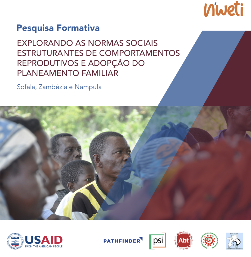 Pesquisa Formativa: explorando as normas sociais estruturantes de comportamentos reprodutivos e adopção do planeamento familiar